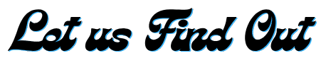 LetusFindOut